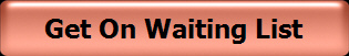 Get On Waiting List